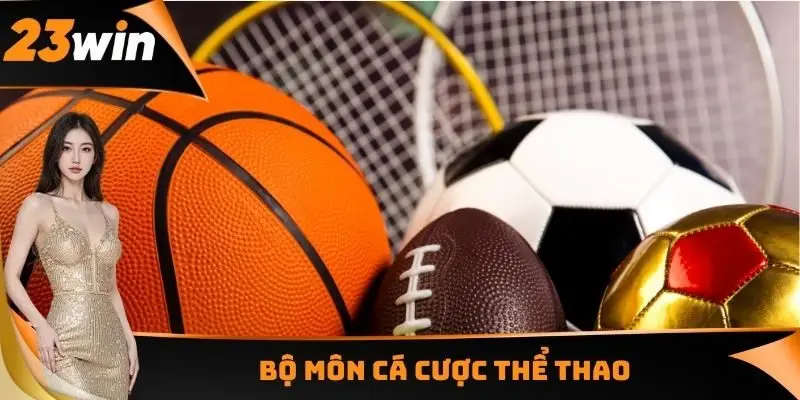 Bộ môn cá cược thể thao