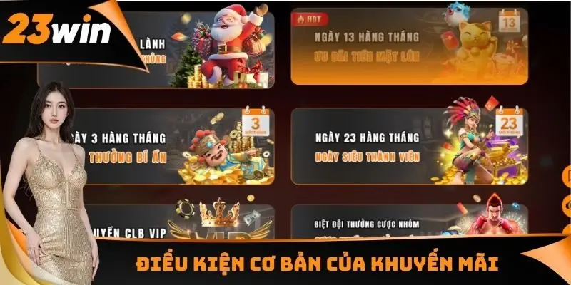 Điều kiện cơ bản của khuyến mãi 23WIN