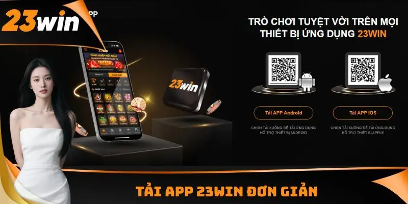 23WIN 14 Tải app 23WIN đơn giản
